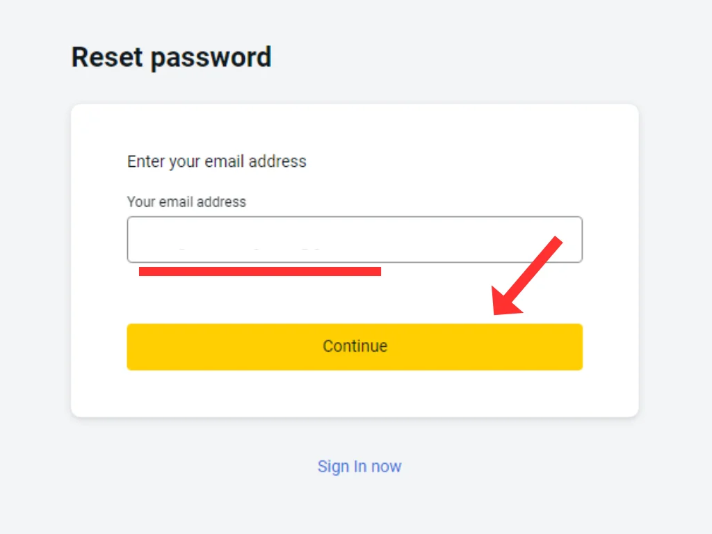 Fill in the email address you used when registering your Exness accountExnessアカウント登録時に使用したメールアドレスを入力してください