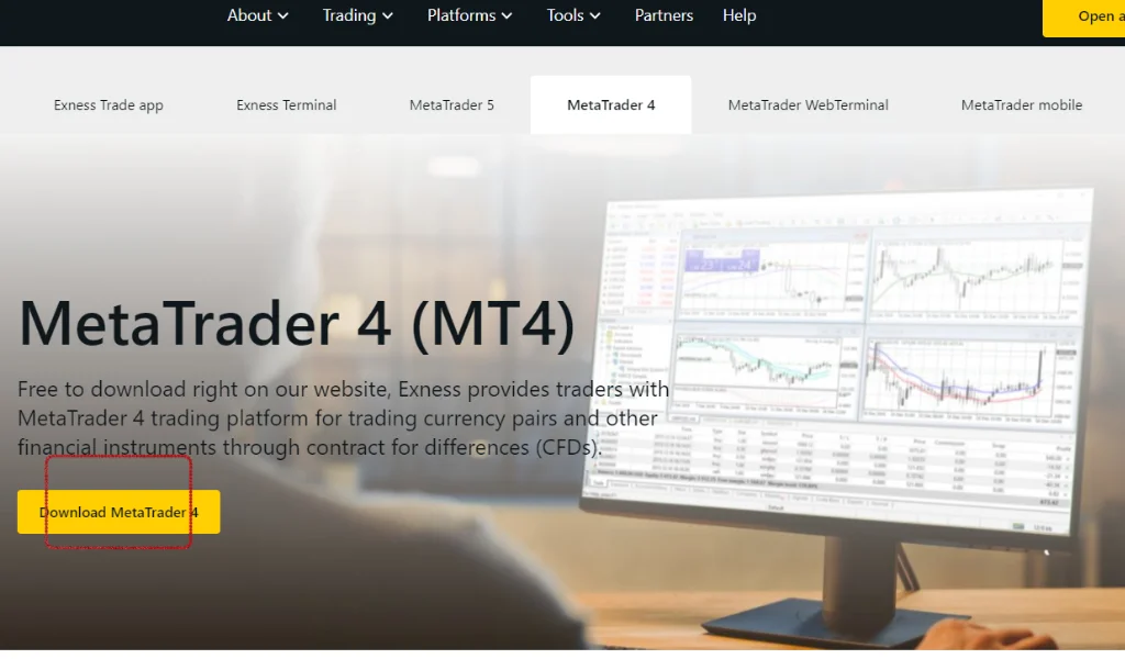 Select Download MetaTrader 4 ExnessMetaTrader 4 Exnessのダウンロードを選択