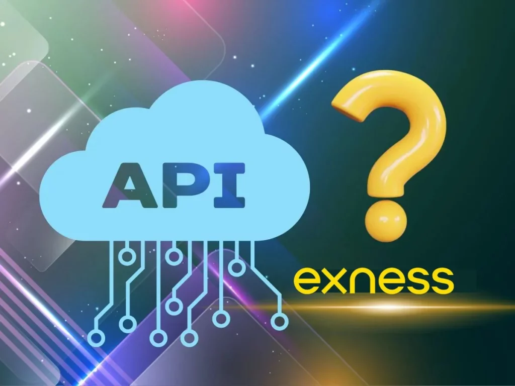 What is the Exness API? How can traders use it effectively and accurately?Exness APIとは何ですか？トレーダーはどのようにすれば効果的かつ正確に活用できるのでしょうか？