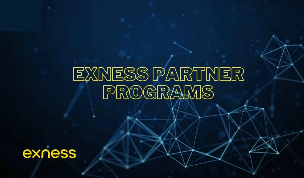 About Exness Brokerage Affiliate ProgramExnessブローカーアフィリエイトプログラムについて